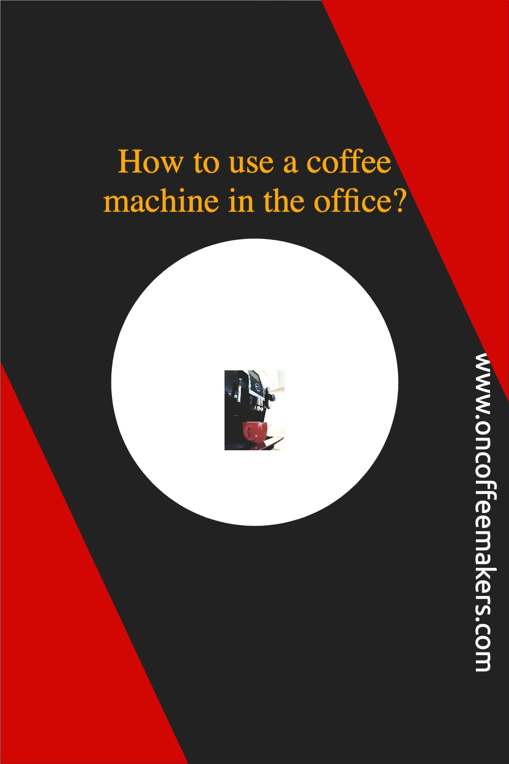 How To Use A Coffee Machine In The Office?